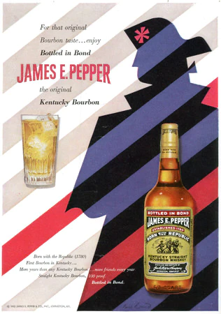 James E. Pepper Kentucky Bourbon   |   Advertising